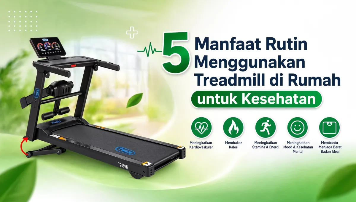 Manfaat Rutin Menggunakan Treadmill di Rumah (dan Ekspektasi yang Realistis)